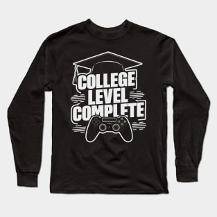 College Level Complete Funny Video Gamer Graduation Long Sleeve T-Shirt